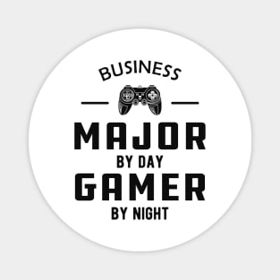Business major by day gamer by night Magnet